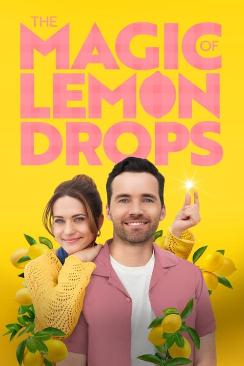 The Magic Of Lemon Drops (2024)